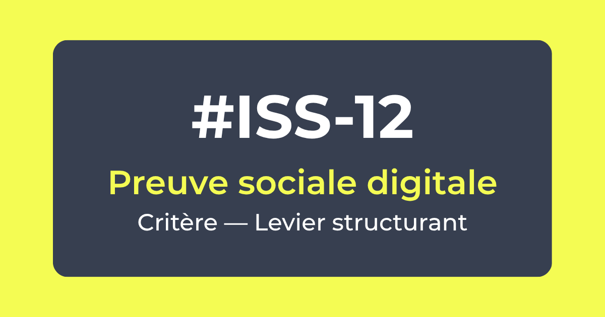 Critère #ISS-12 — Preuve sociale digitale — Levier Structurant — Référentiel ISS Turquoise Academy
